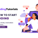 How to Start Coding: An Ultimate Guide to beginners