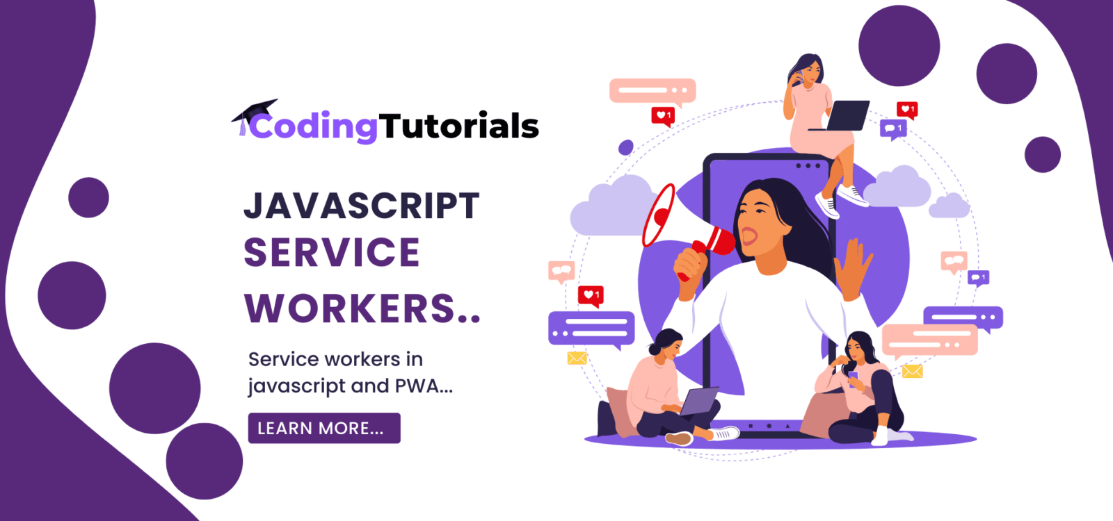 Master Progressive Web Apps (PWAs) and Service Workers in Javascript - Javascript tutorail