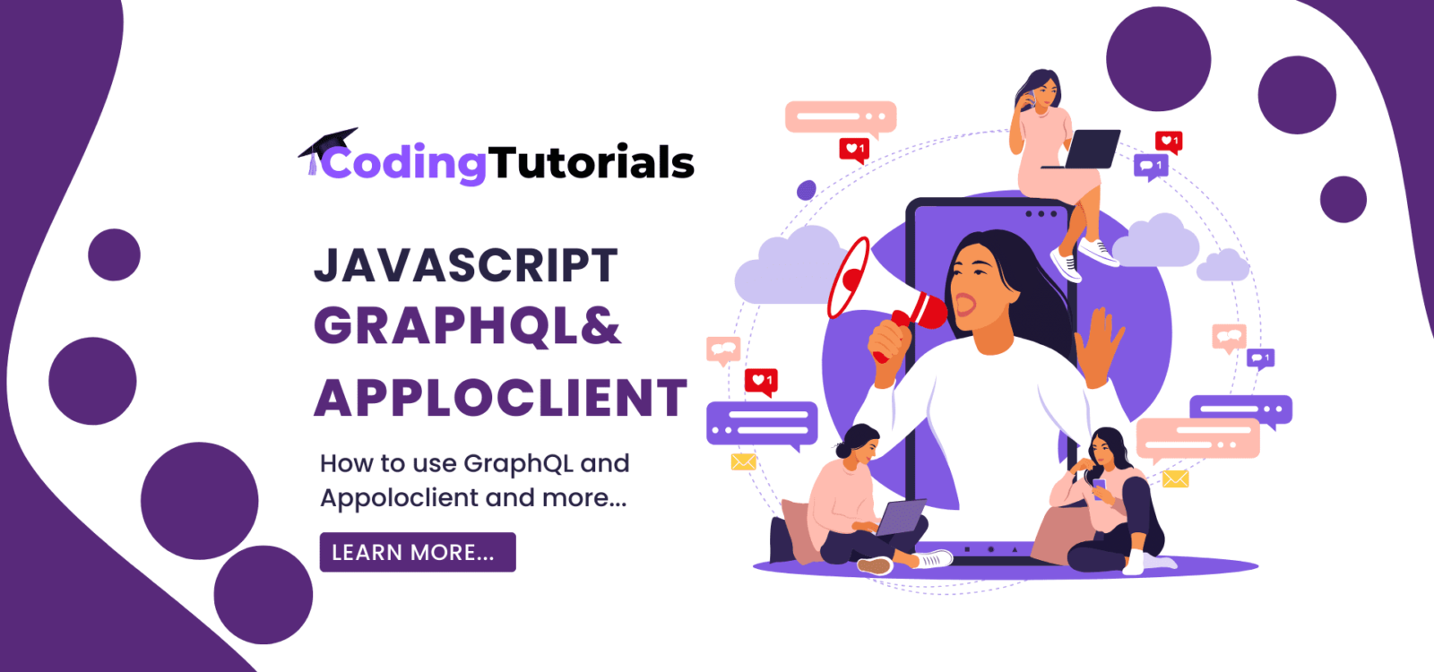 Mastering GraphQL and Apollo Client in Javascript: A Comprehensive Guide