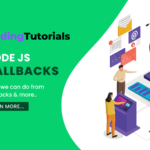 Mastering Node Js Callback Functions: A Beginner's Guide